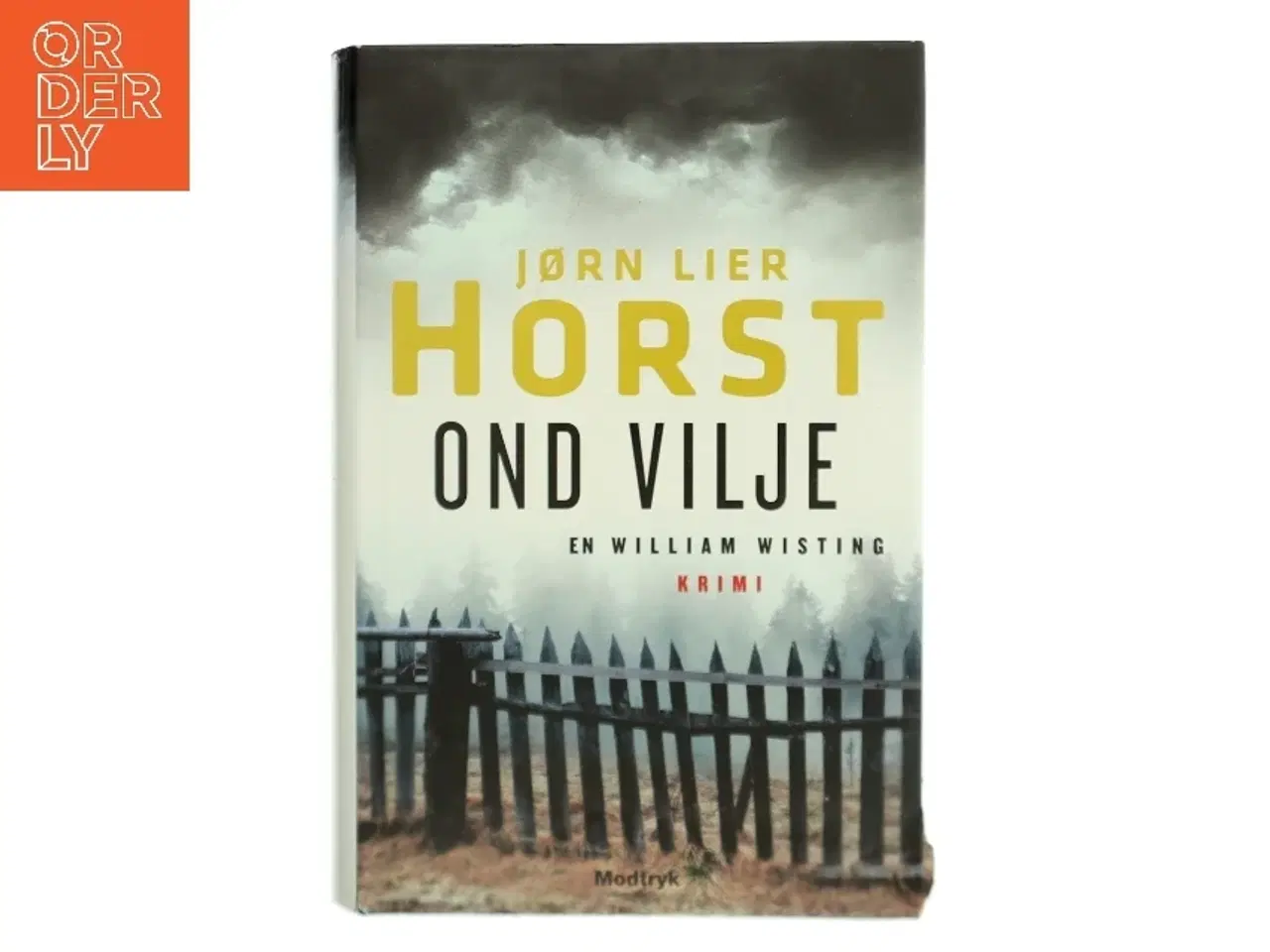 Billede 1 - Ond vilje af Jørn Lier Horst (Bog)