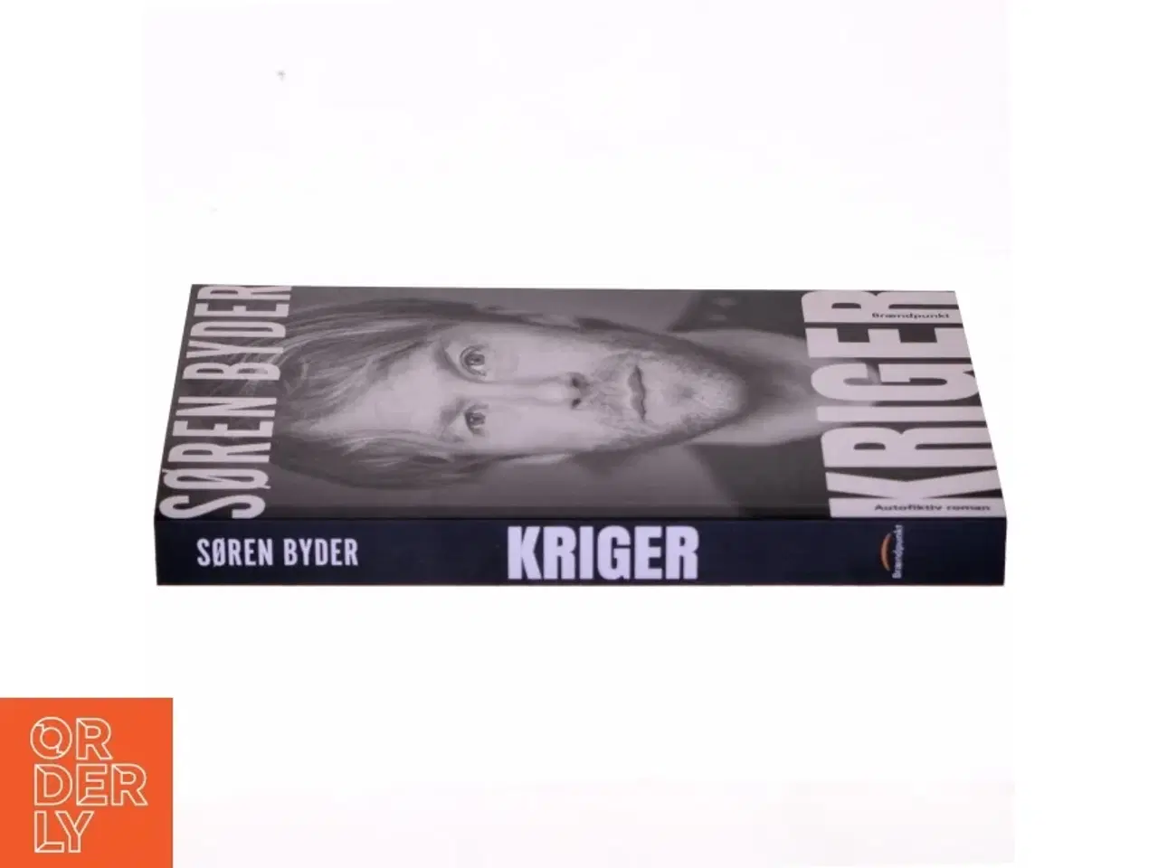 Billede 2 - Kriger : autofiktiv roman af Søren Byder (Bog)