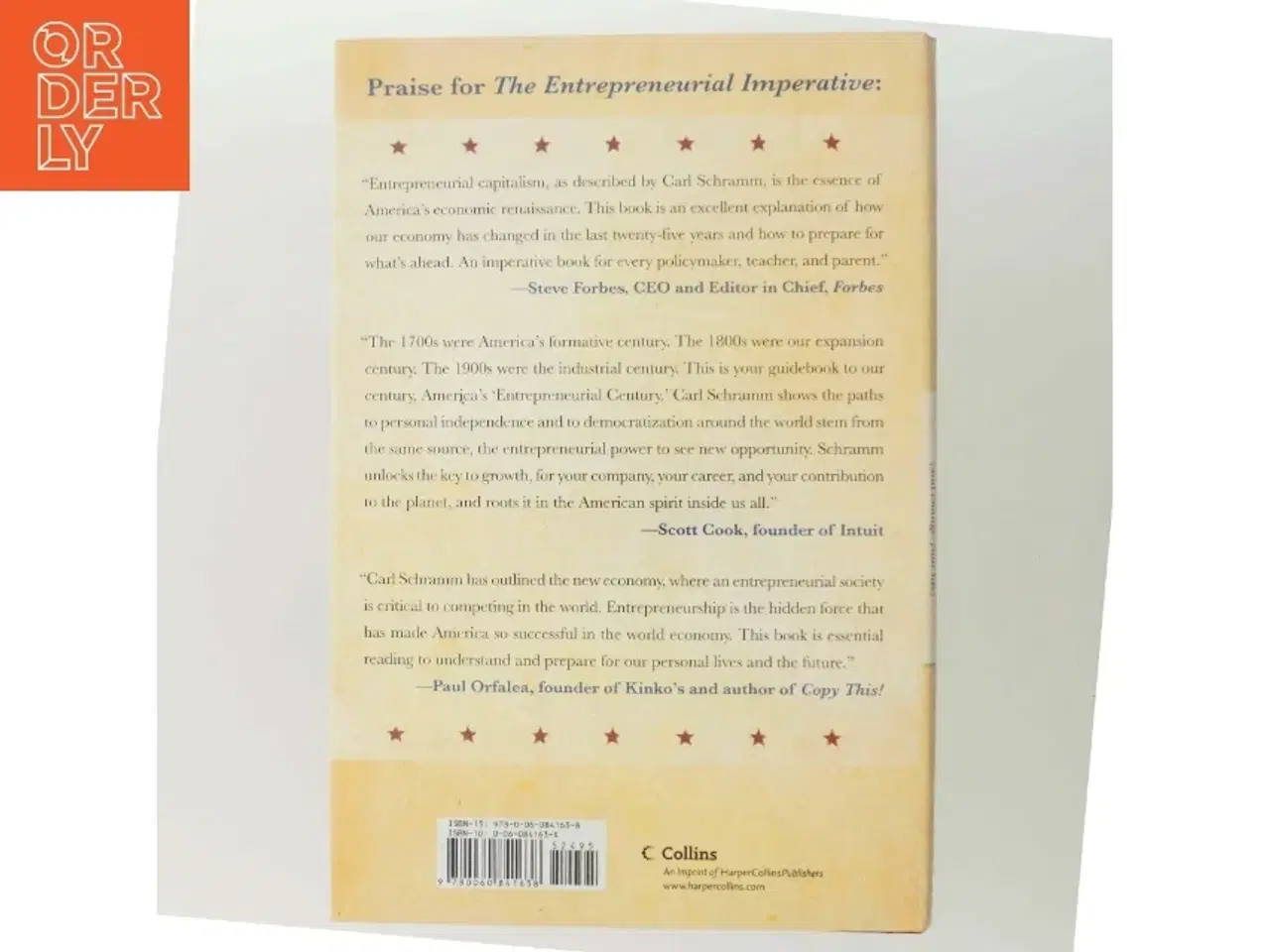Billede 3 - The entrepreneurial imperative : How America&#39;s economic miracle will reshape the world (and change your life) af Carl J. Schramm (Bog)