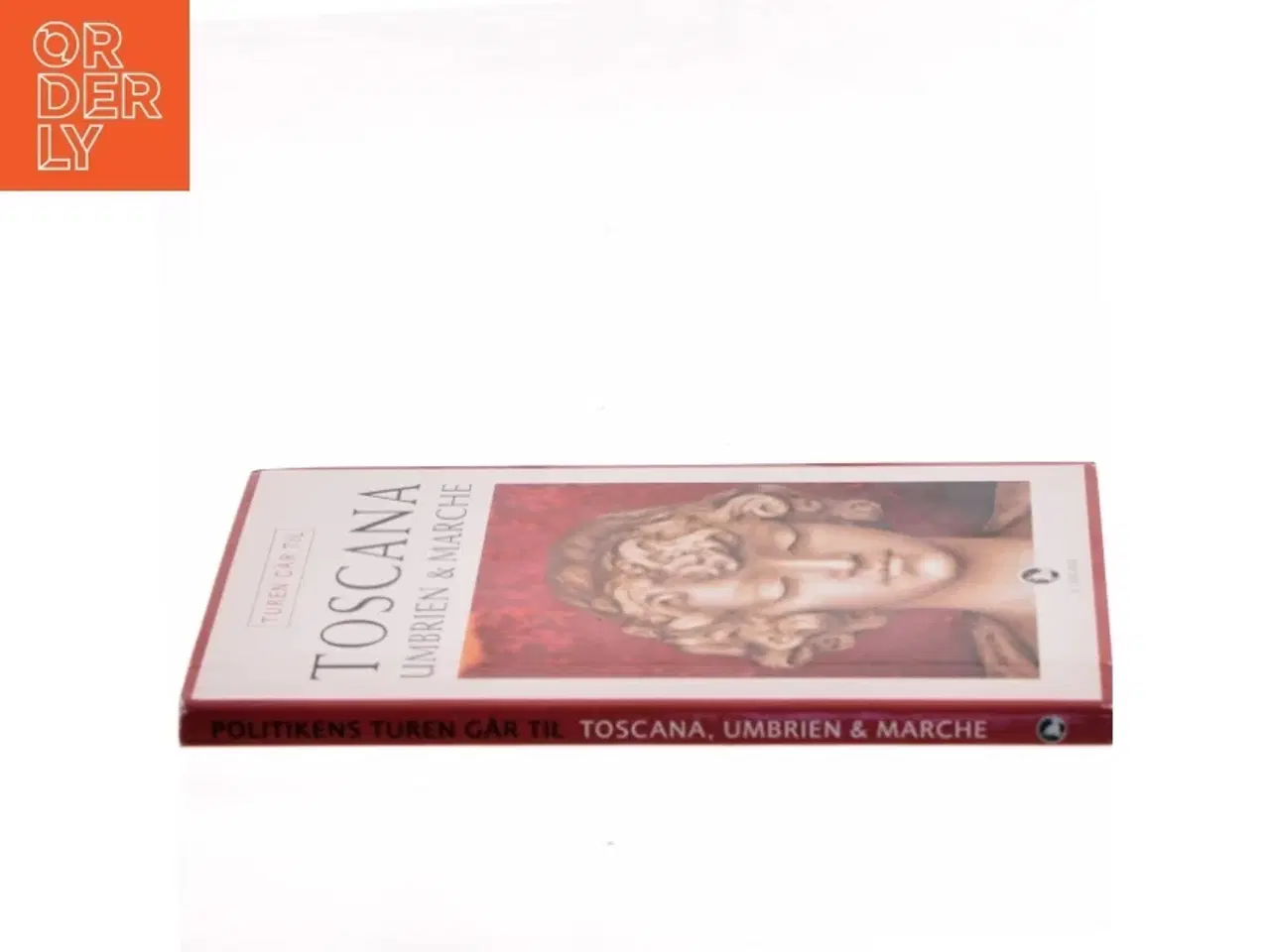 Billede 2 - Turen går til Toscana, Umbrien & Marche af Preben Hansen (f. 1956) (Bog)