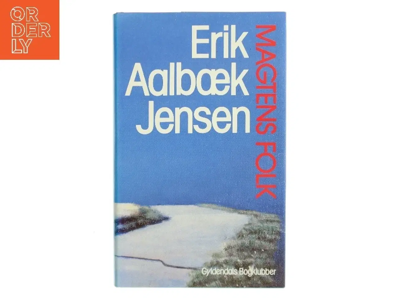 Billede 1 - Magten's Folk af Erik Aalbæk Jensen (Bog)