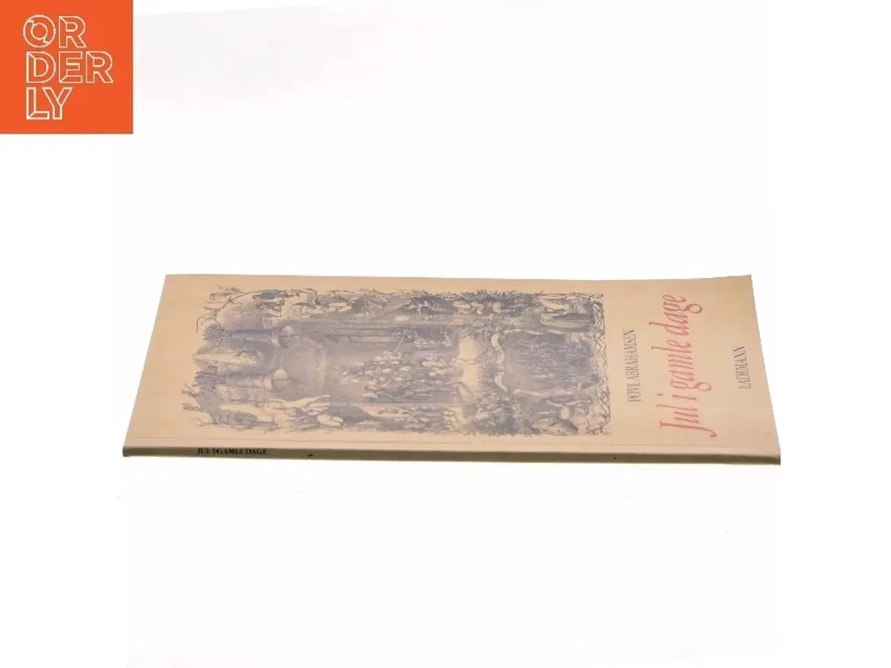 Billede 2 - Jul i gamle dage af Povl Abrahamsen (Bog)