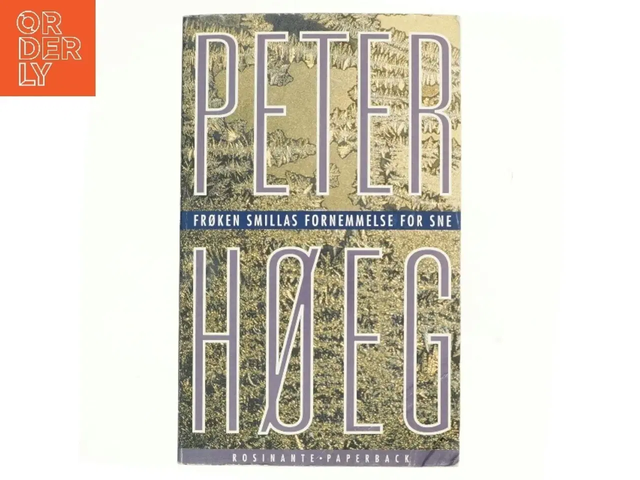 Billede 1 - Frøken Smillas fornemmelse for sne : roman af Peter Høeg (f. 1957-05-17) (Bog)