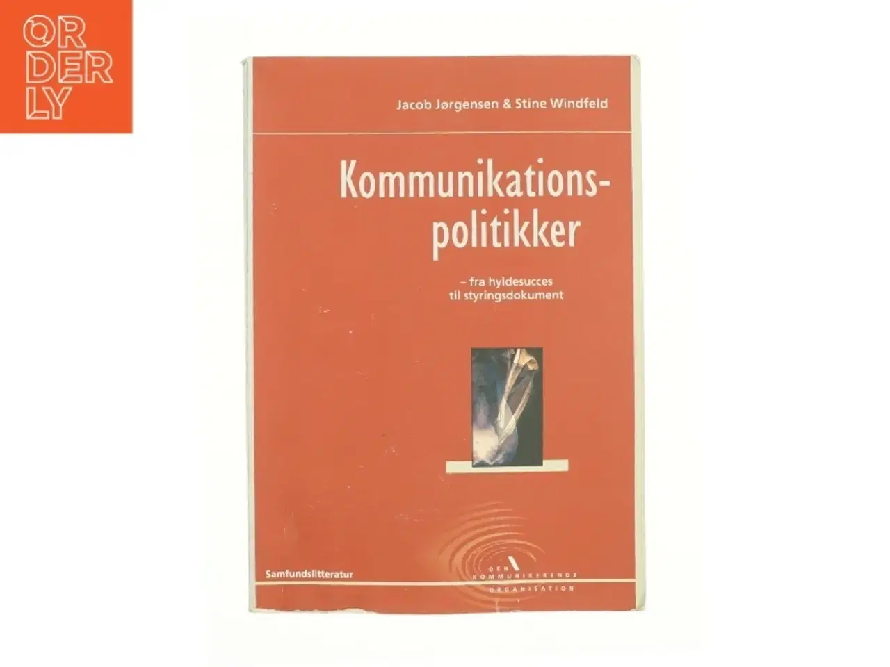 Billede 1 - Kommunikationspolitikker (Bog)