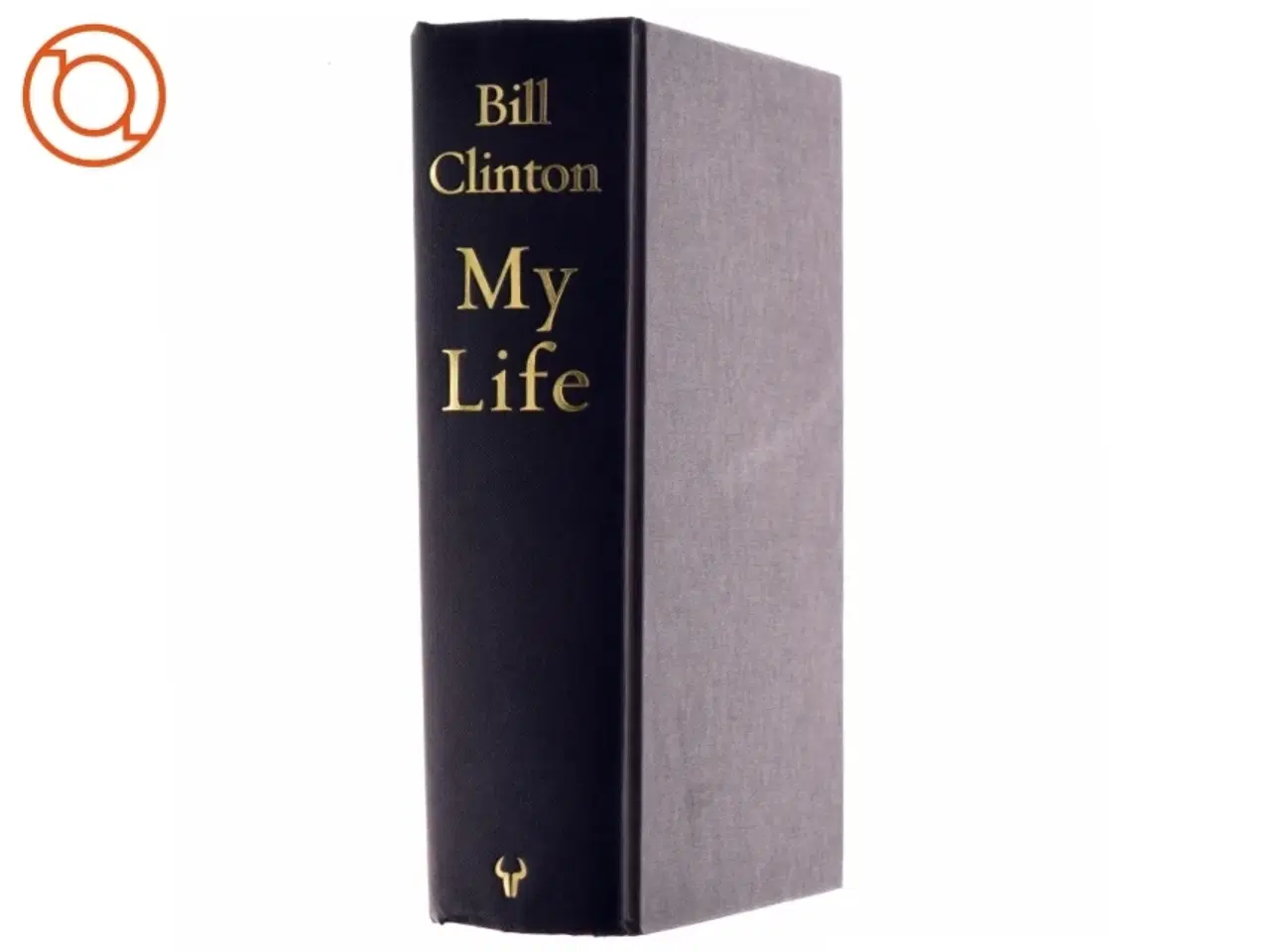 Billede 1 - Bill Clinton &#39;My Life&#39; bog