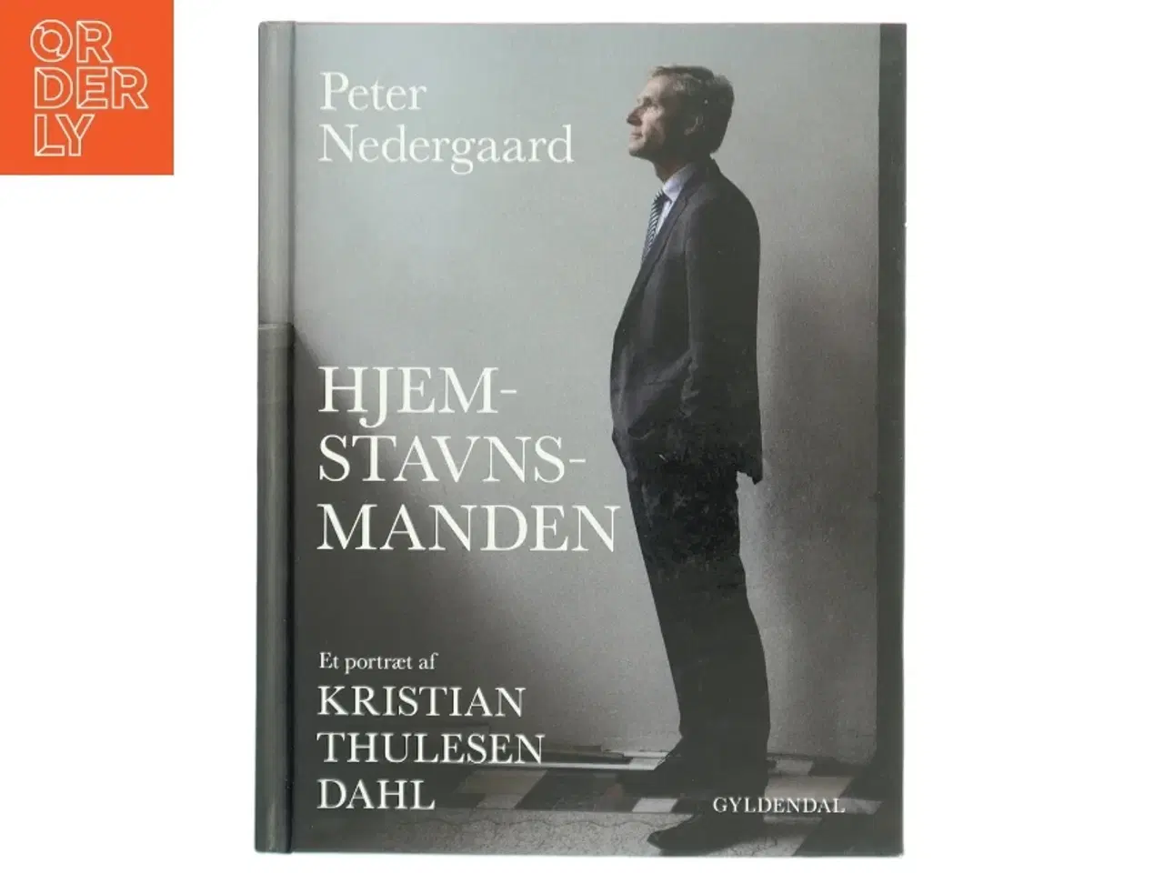 Billede 1 - Hjemstavnsmanden : et portræt af politikeren Kristian Thulesen Dahl af Peter Nedergaard (Bog)