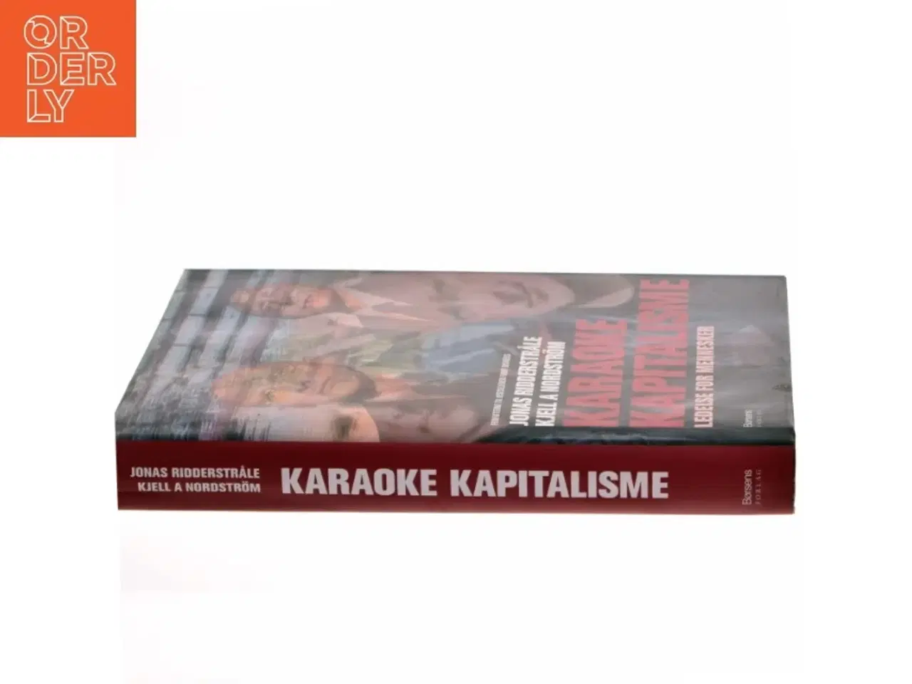 Billede 2 - Karaoke Kapitalisme af Jonas Ridderstråle (Bog)