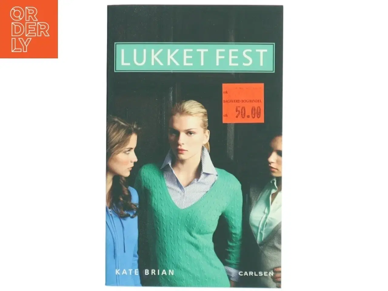 Billede 1 - Lukket fest af Kate Brian (Bog)