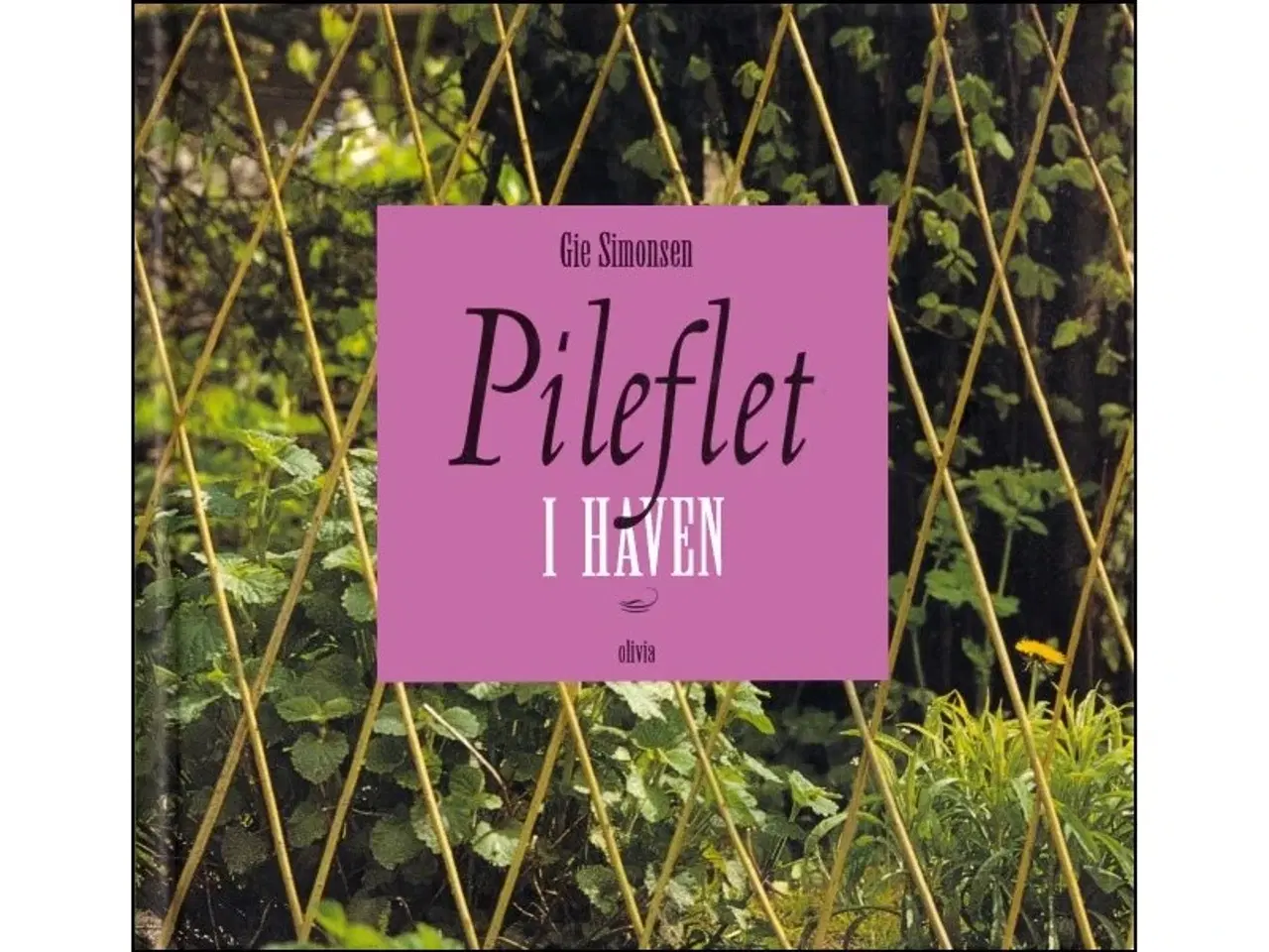 Billede 1 - Pileflet i Haven