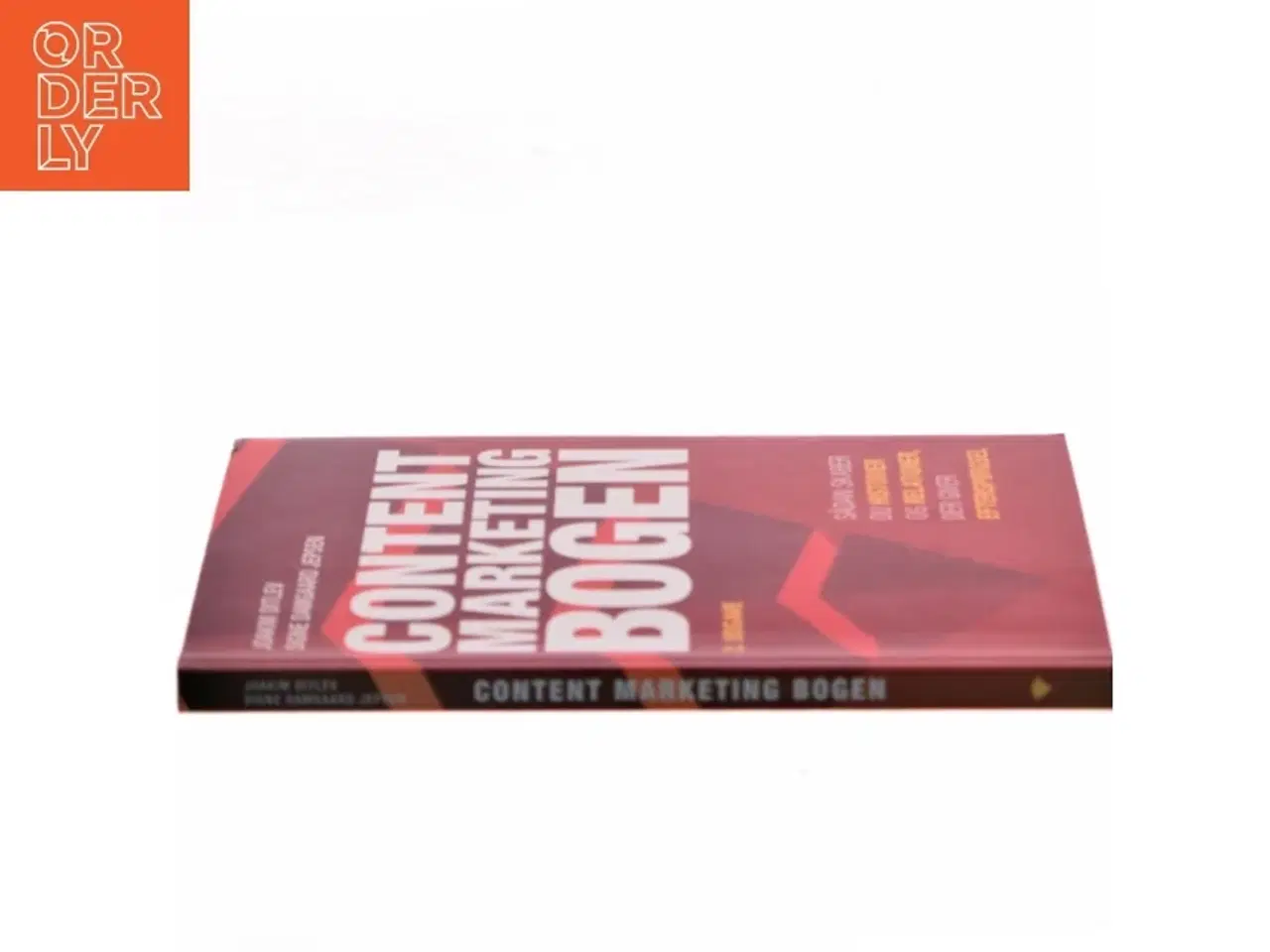 Billede 2 - Content marketing bogen : sådan skaber du historier og relationer, der giver efterspørgsel af Joakim Ditlev (Bog)