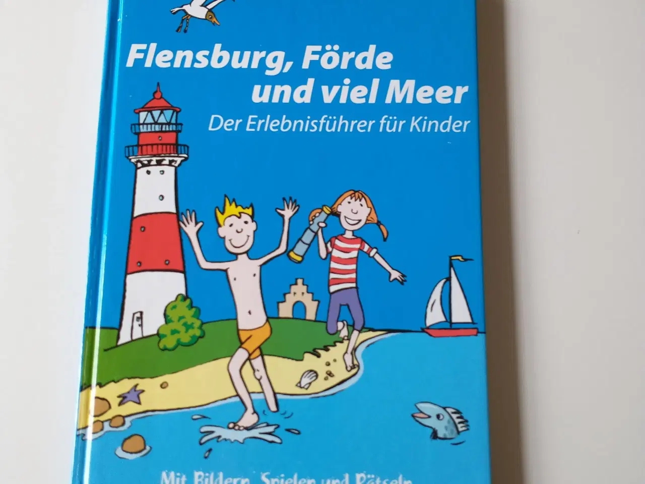 Billede 1 - Flensburg, Förde und viel Meer : der Erlebnisführe