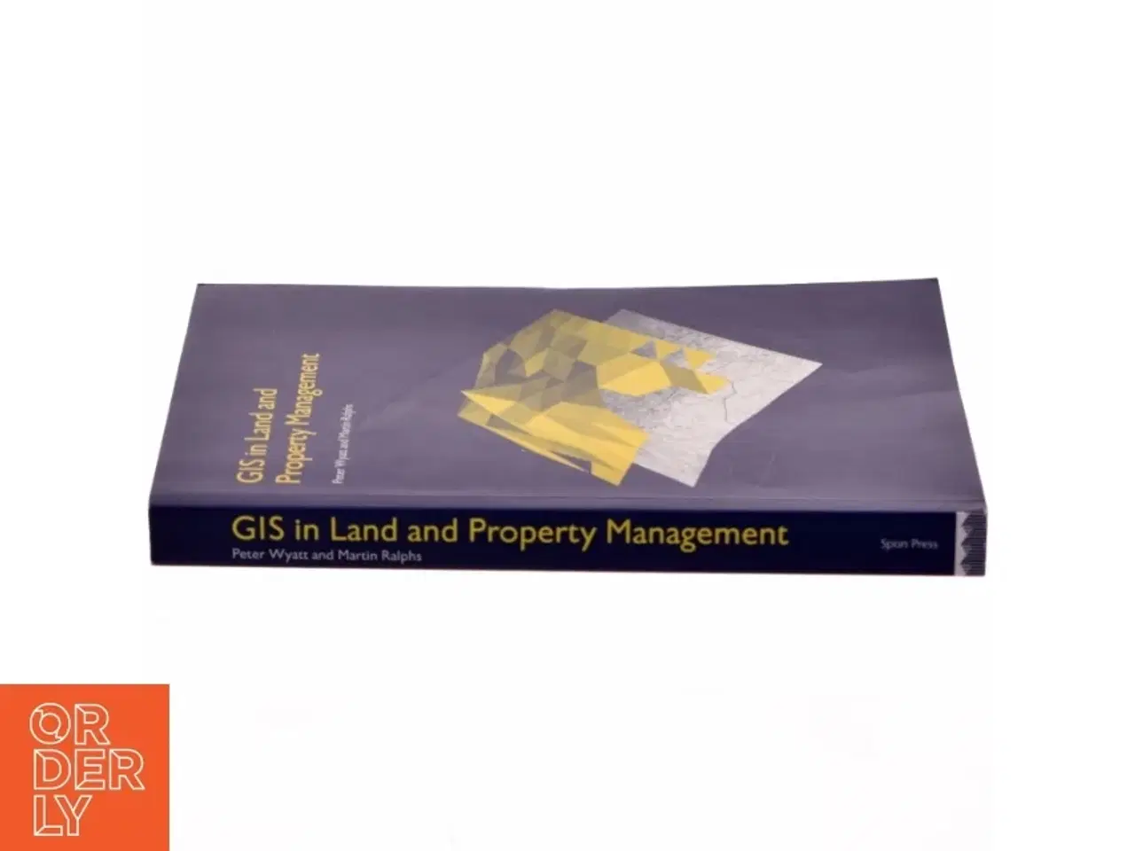 Billede 2 - GIS in Land and Property Management af Peter Wyatt, Martin Ralphs (Bog)