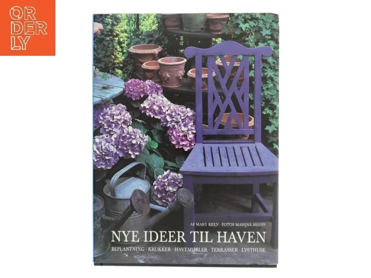 Billede 1 - Nye ideer til haven af Mary Keen, fotos Marijke Heuff (Bog)