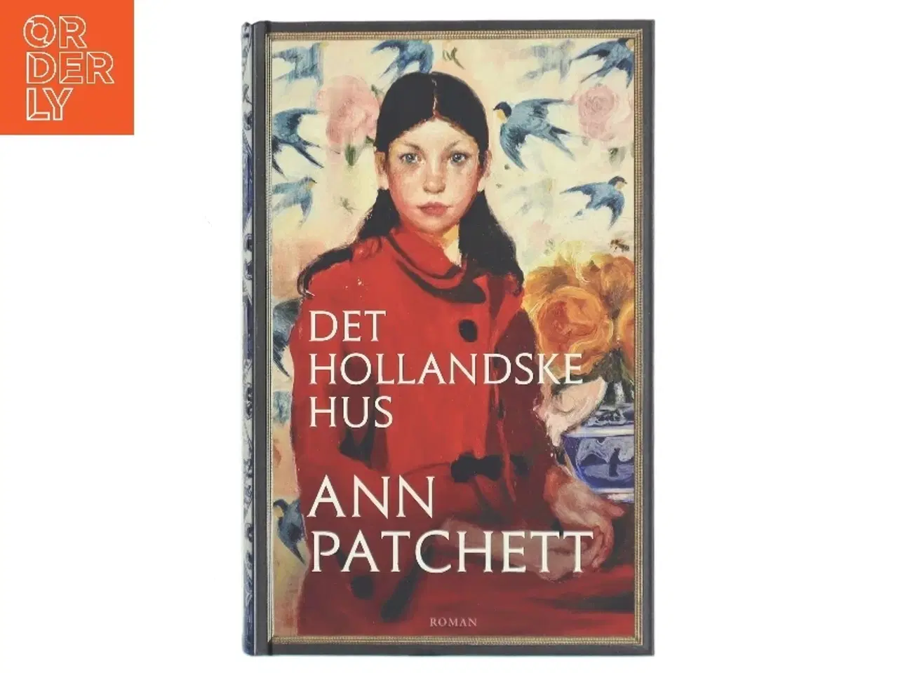 Billede 1 - Det hollandske hus af Ann Patchett (Bog)