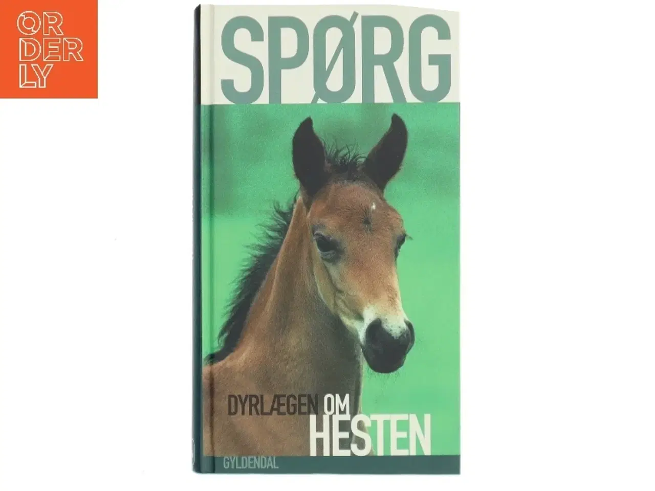 Billede 1 - Spørg dyrlægen om hesten af Niels Tellerup (Bog)