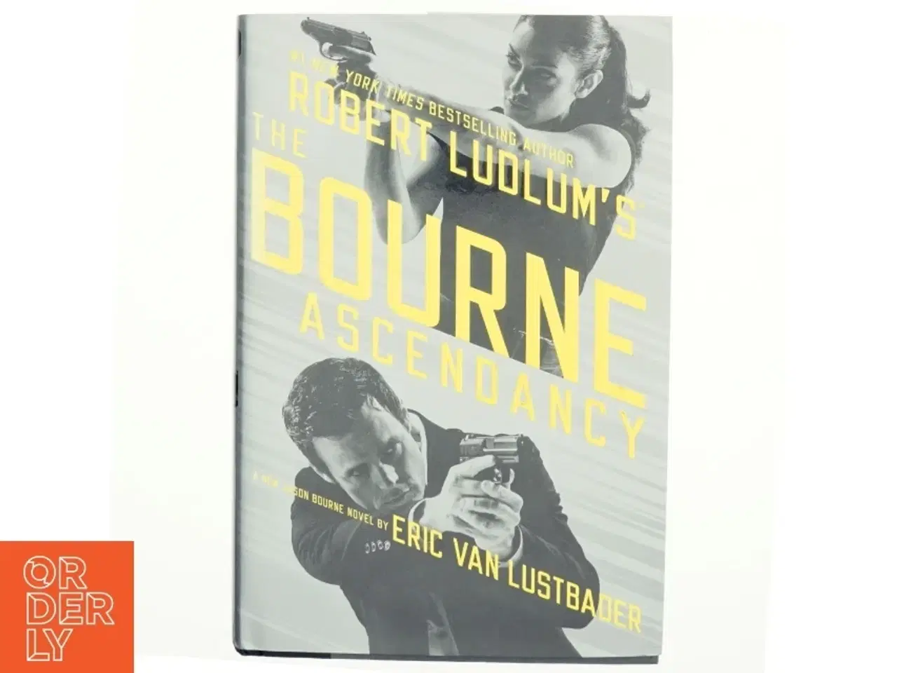 Billede 1 - Robert Ludlum's the Bourne ascendancy : a new Jason Bourne novel af Eric Van Lustbader (Bog)