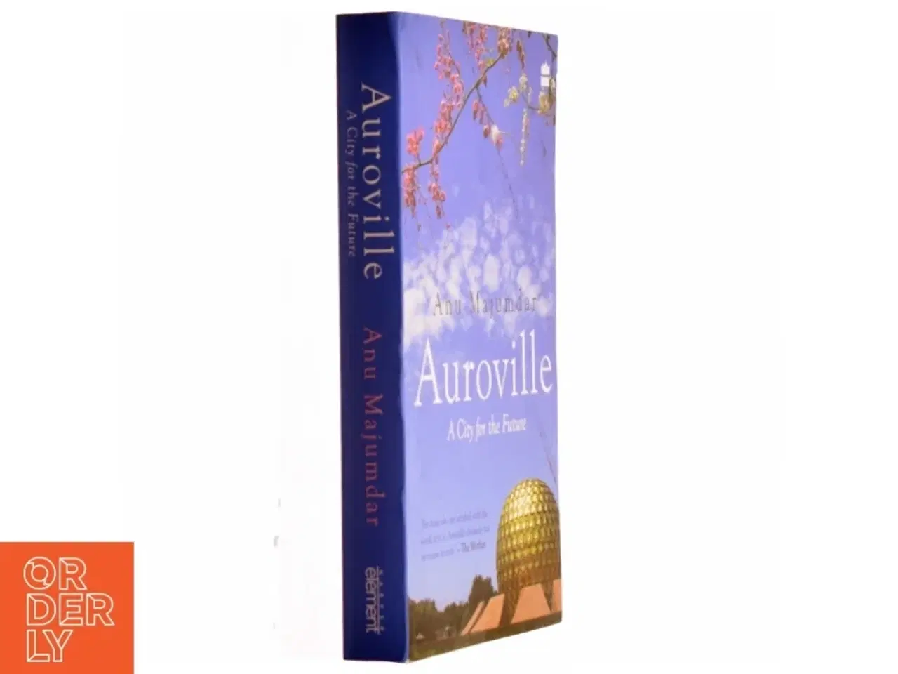 Billede 1 - Auroville af Anuradha Majumdar (Bog)