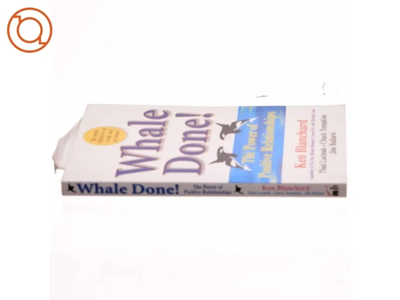 Billede 2 - Whale Done! af Ken Blanchard (Bog)