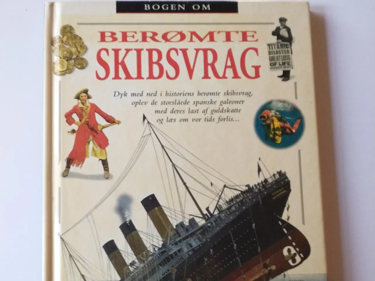 Billede 1 - Bogen om berømte skibsvrag. D. Spence og S. Spence