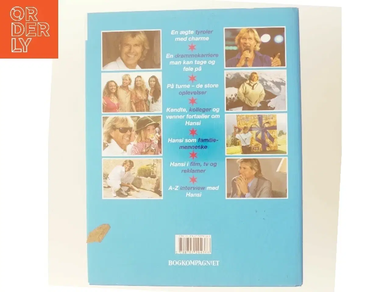 Billede 3 - Mennesket bag stjernen : den komplette historie : den fantastiske historie om Hansis liv af Eva Mang (Bog)