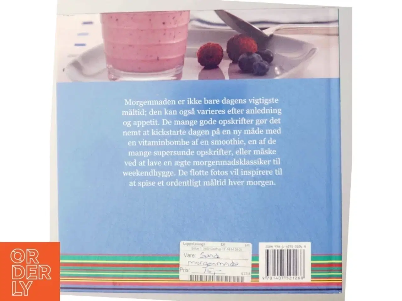 Billede 3 - Sund morgenmad : lækre opskrifter til en god start på dagen (Bog)
