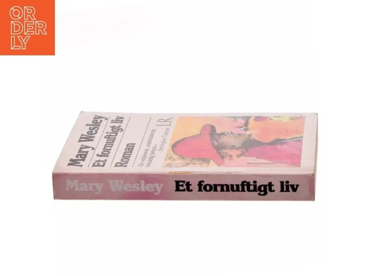 Billede 2 - Et fornuftigt liv af Mary Wesley (Bog)