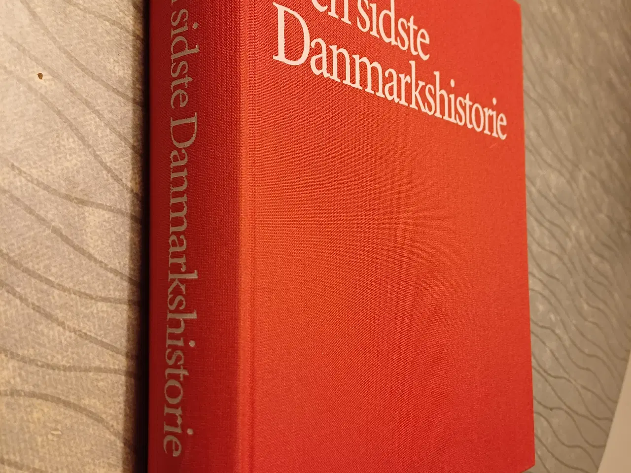 Billede 2 - Den sidste Danmarkshistorie af Søren Mørch