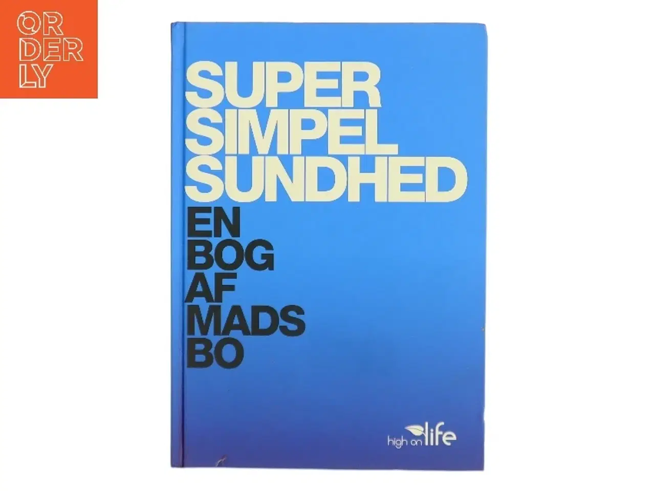 Billede 1 - Super simpel sundhed af Mads Bo (Bog)