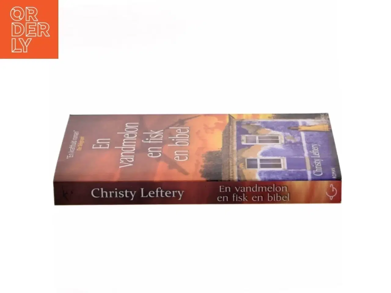 Billede 2 - En vandmelon, en fisk, en bibel af Christy Lefteri (Bog)