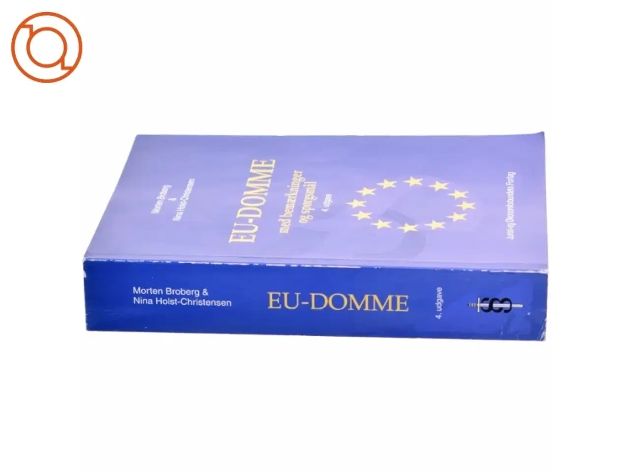 Billede 2 - EU-domme med bemærkninger og spørgsmål, Morten Broberg og Nina Holst-Christensen (Bog)