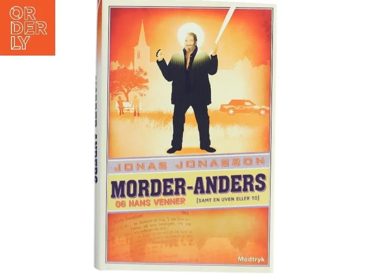 Billede 1 - Morder-Anders og hans venner af Jonas Jonasson (Bog)