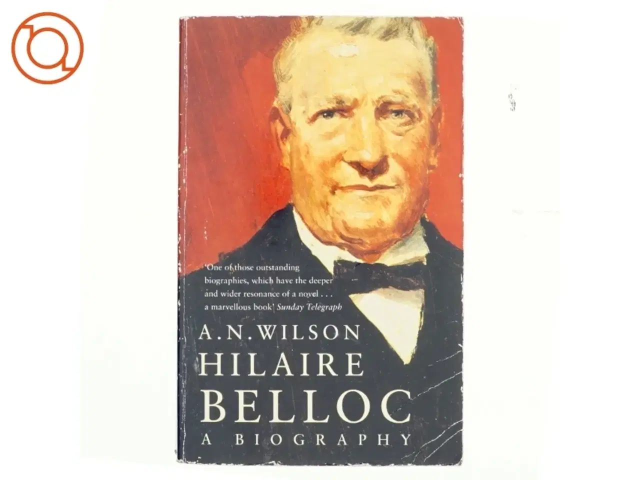 Billede 1 - Hilaire Belloc - A Biography af A.N. Wilson (Bog fra Mandarin