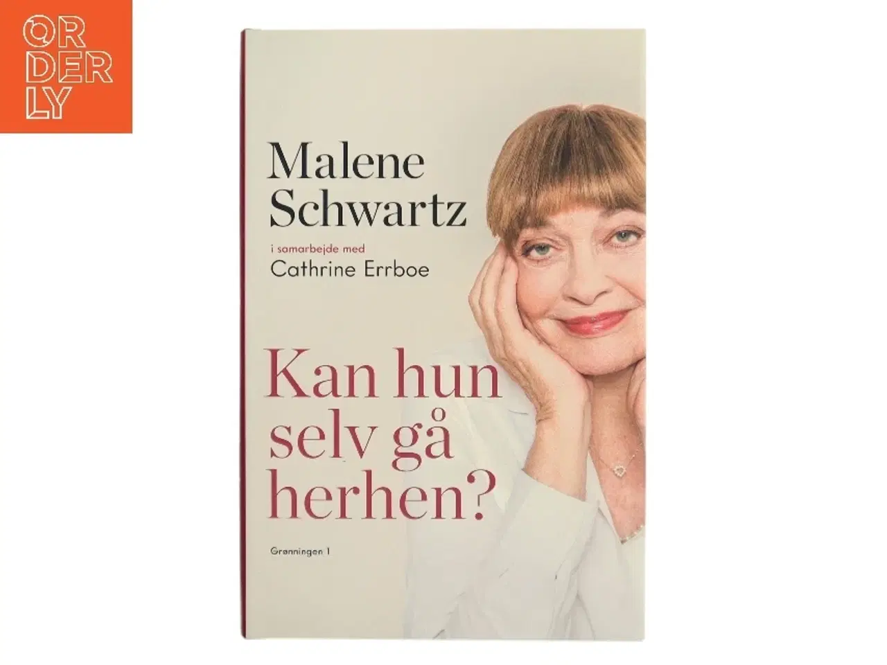 Billede 1 - Kan hun selv gå herhen? af Malene Schwartz (Bog)