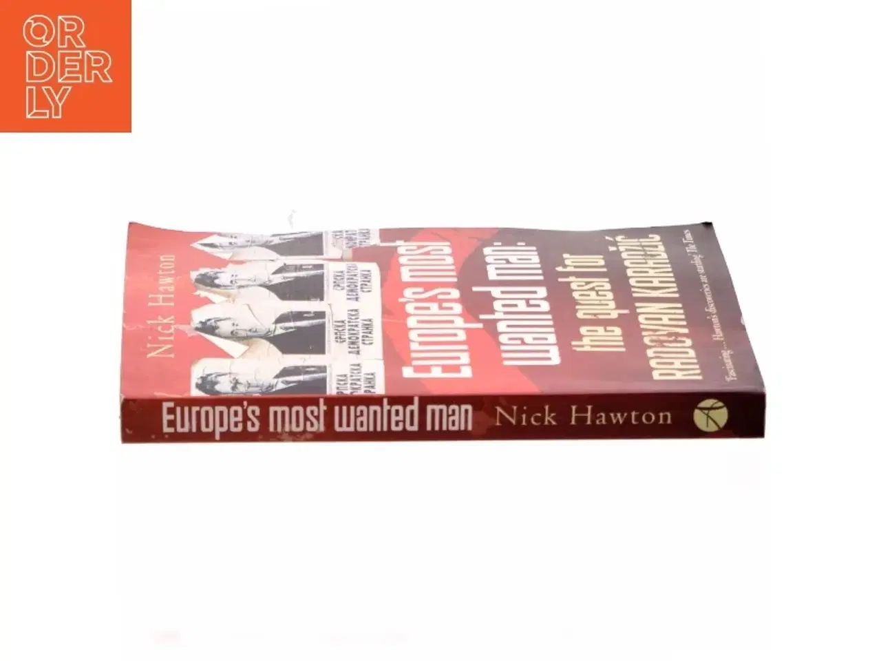 Billede 2 - Europe&#39;s Most Wanted Man af Nick Hawton (Bog)