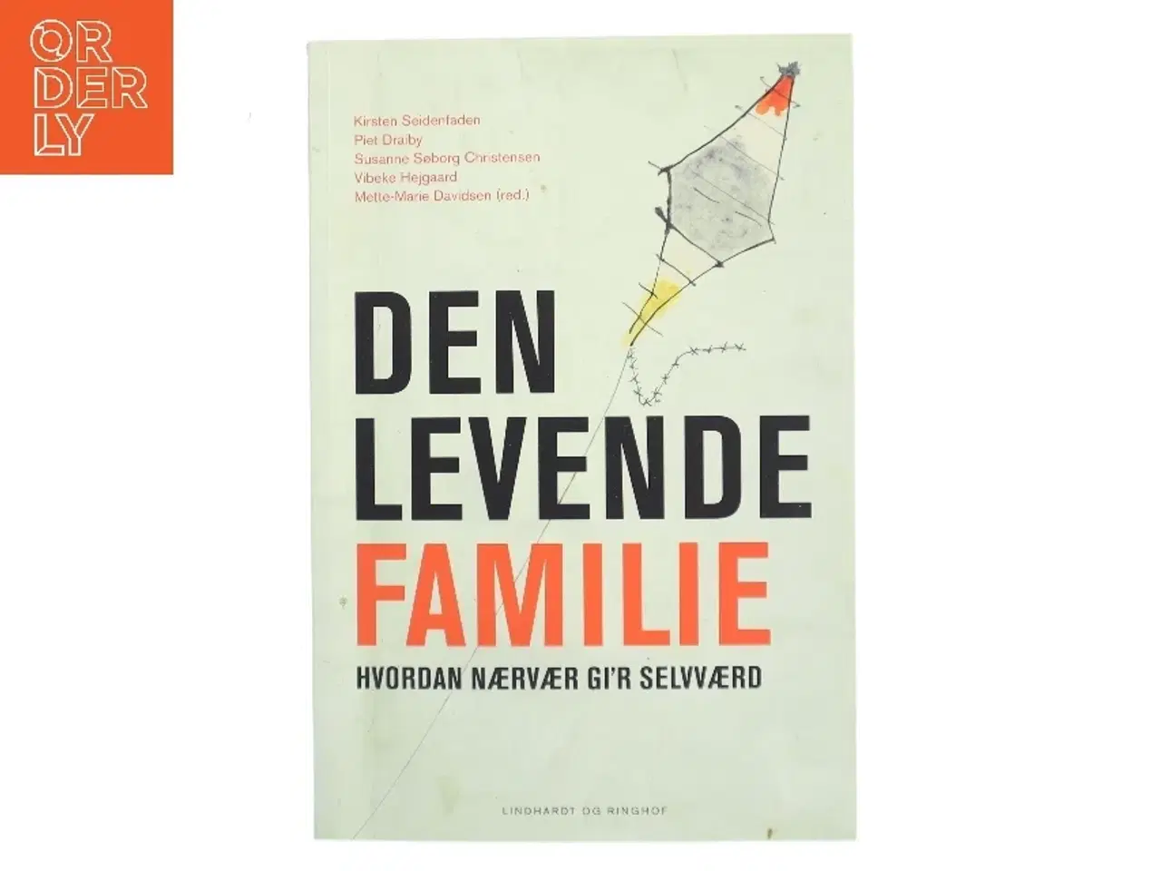 Billede 1 - Den levende familie : mentalisering: nærvær gi'r selvværd af Kirsten Seidenfaden (Bog)