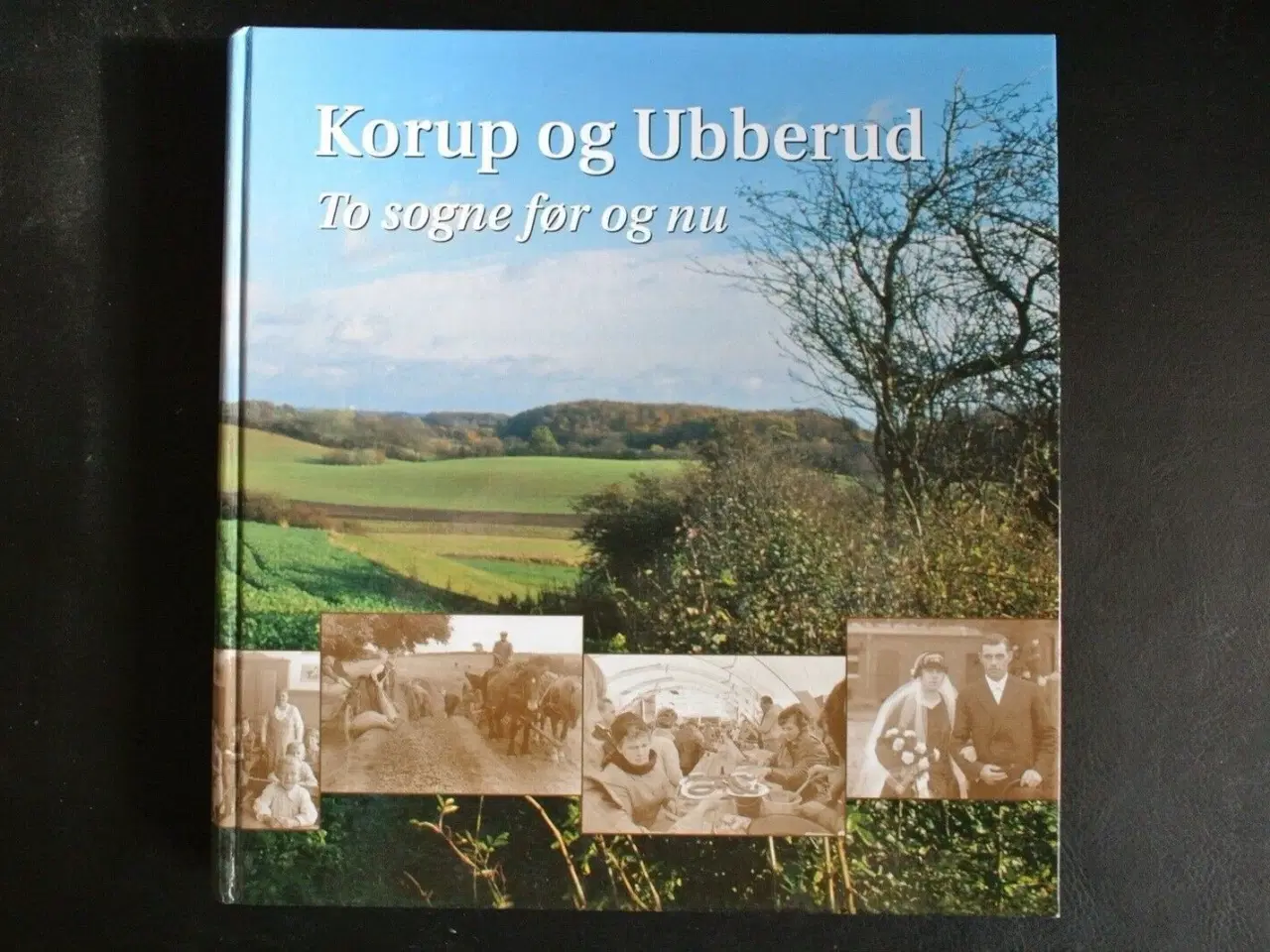 Billede 1 - korup og ubberud - to sogne før og nu, af anders m
