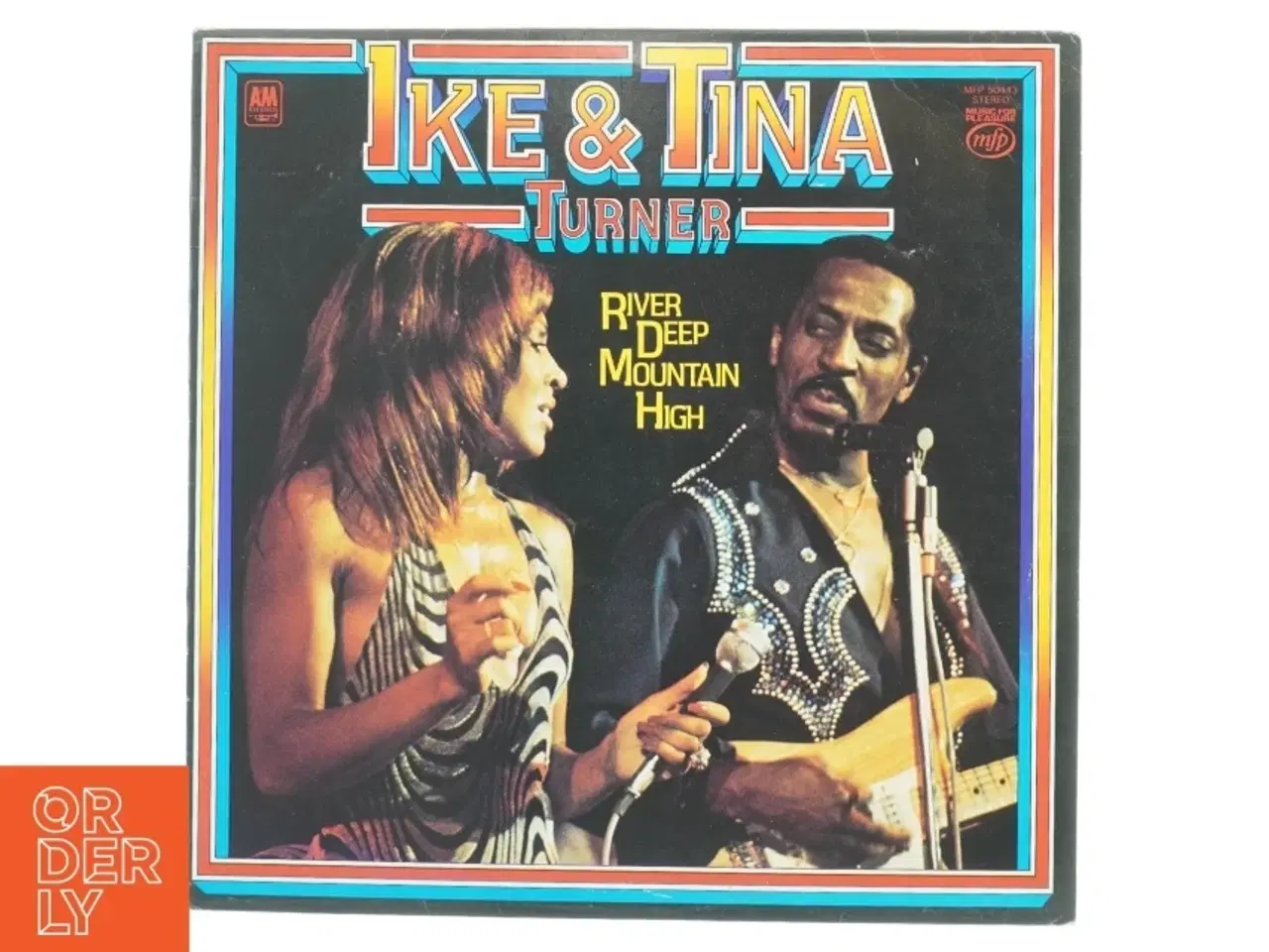 Billede 1 - Ike & Tina Turner - River Deep Mountain High Vinyl LP fra Music For Pleasure (str. 31 x 31 cm)