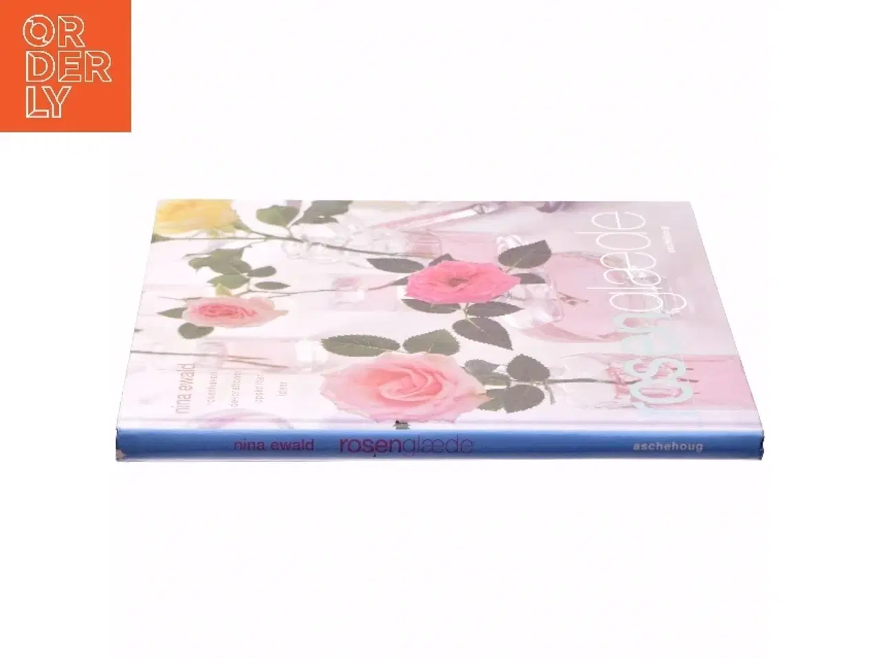 Billede 2 - Rosenglæde af Nina Ewald (Bog)