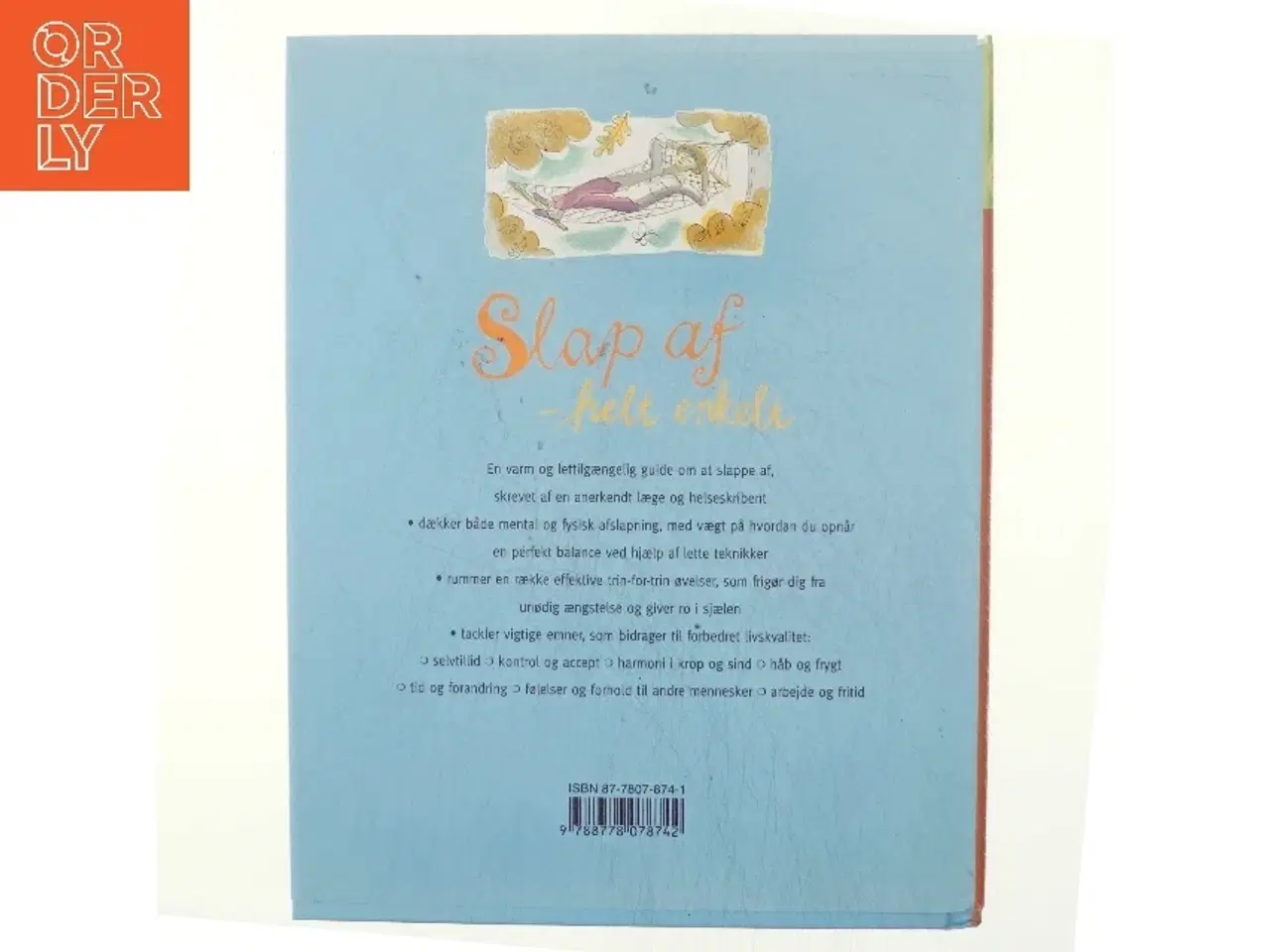 Billede 3 - Slap af - helt enkelt : en illustreret guide til at sætte farten ned og nyde livet af Sarah Brewer (Bog)