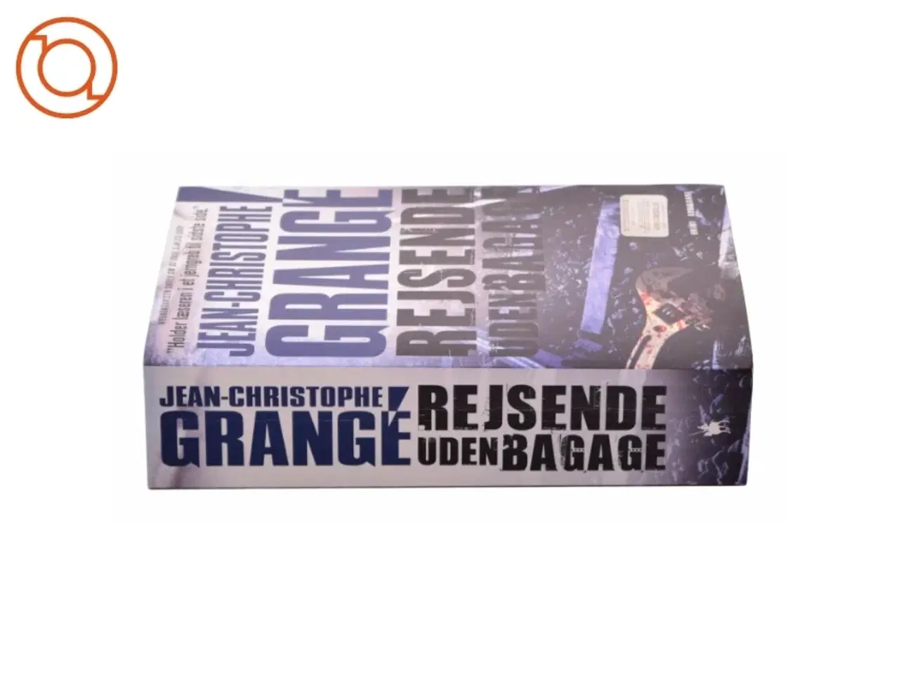 Billede 3 - Rejsende uden bagage af Jean-Christophe Grangé (Bog)