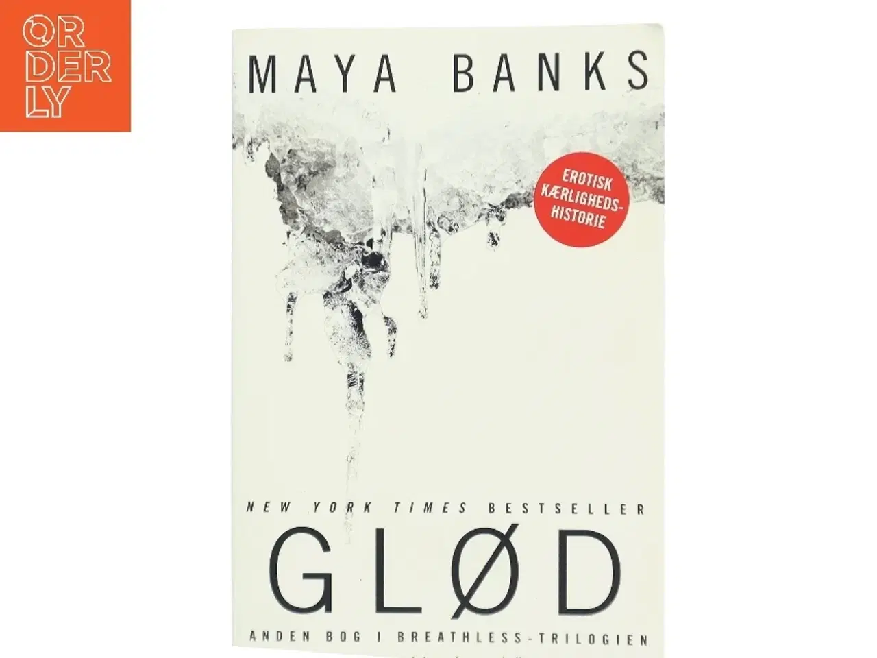 Billede 1 - Glød af Maya Banks (Bog)