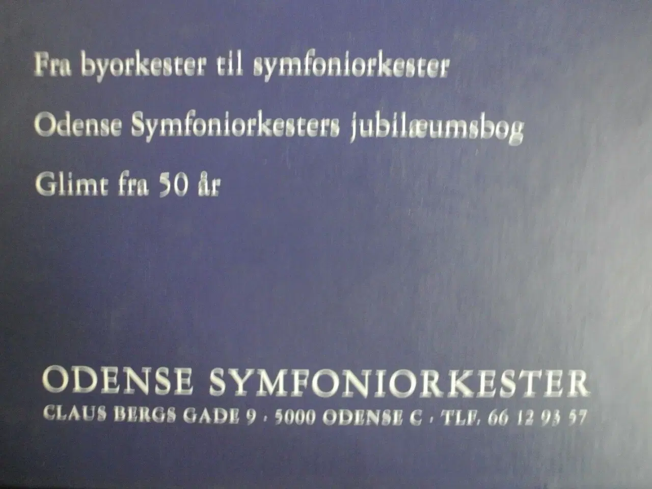 Billede 3 - fra byorkester til symfoniorkester - odense symfon