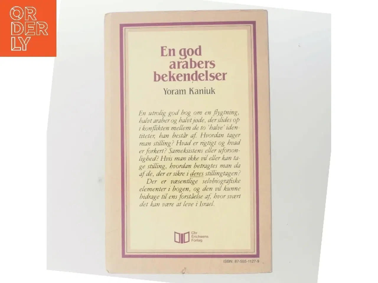 Billede 3 - En god arabers bekendelser af Yoram Kaniuk (Bog)