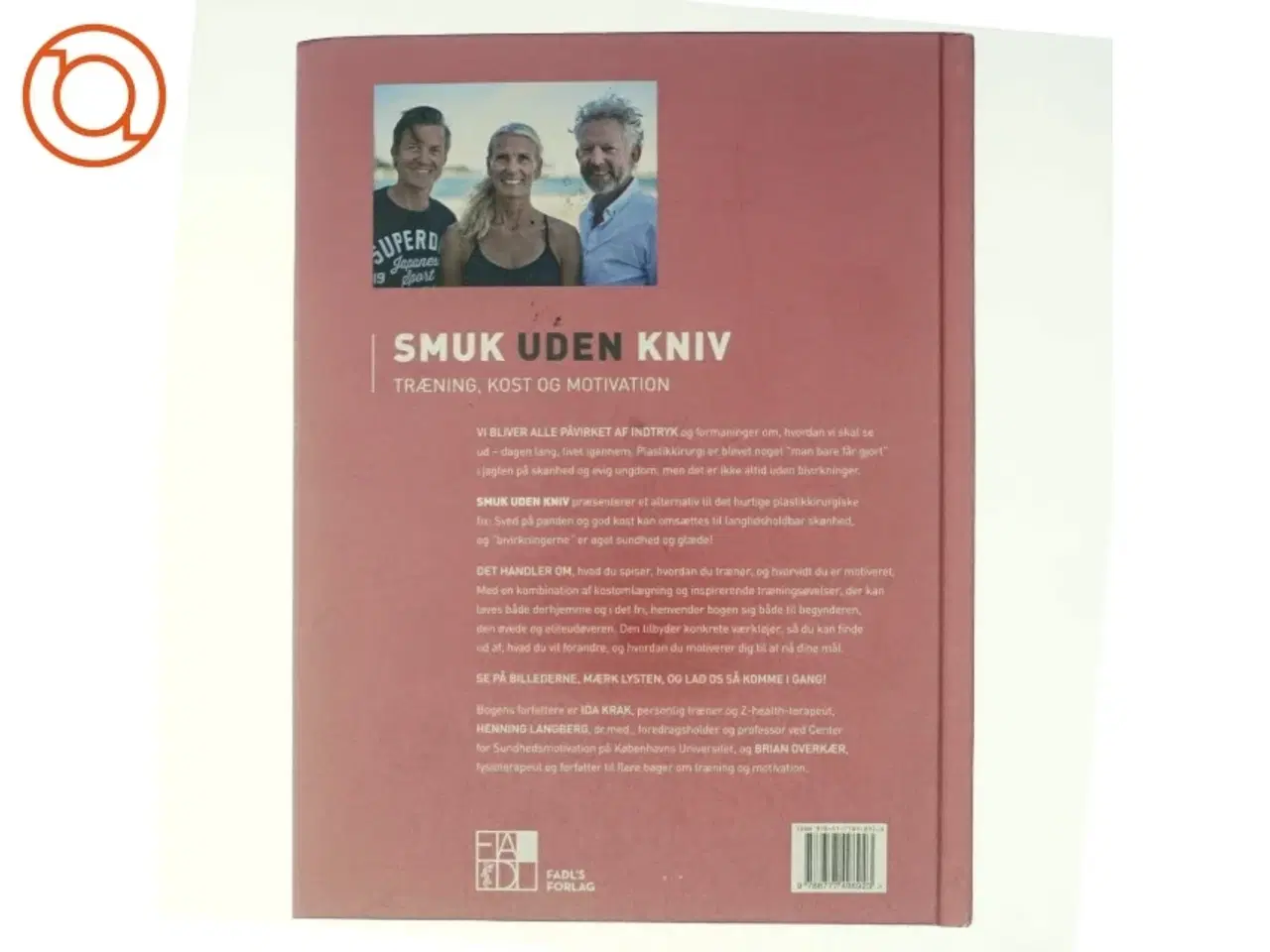 Billede 3 - Smuk uden kniv : træning, kost og motivation af Ida Krak (Bog)