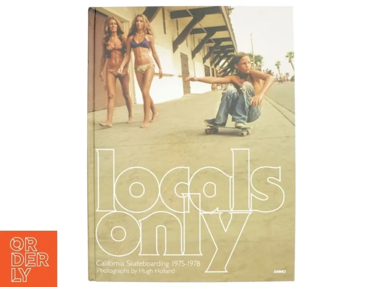 Billede 1 - Locals Only, california skateboarding 1975-78