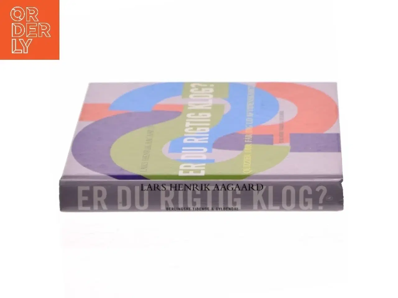 Billede 2 - Er du rigtig klog? af Lars Henrik Aagaard (Bog)