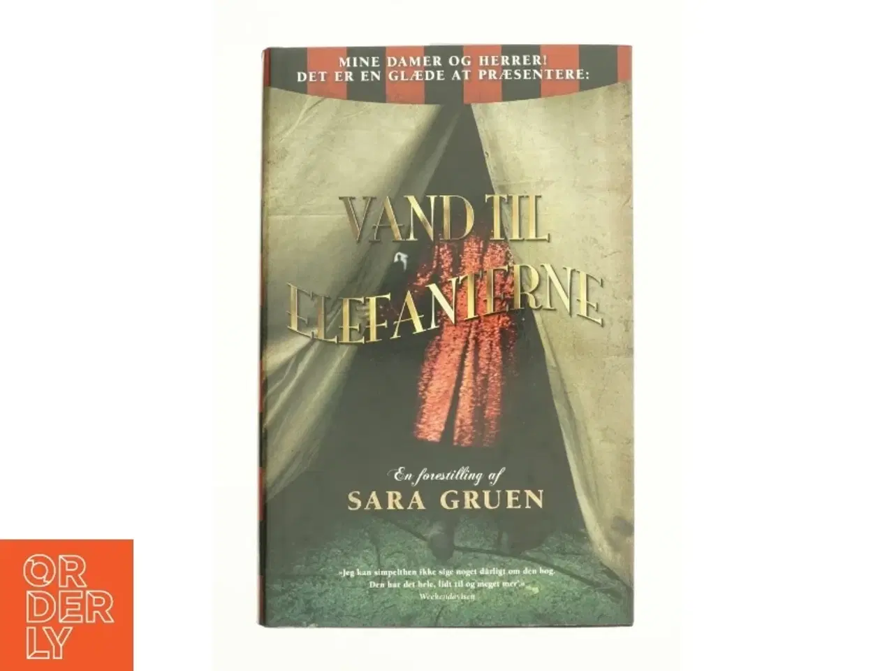 Billede 1 - Vand til elefanterne af Sara Gruen (Bog)
