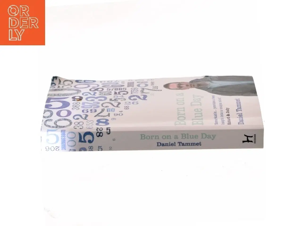 Billede 2 - Born on a blue day : a memoir of Asperger&#39;s and an extraordinary mind af Daniel Tammet (Bog)