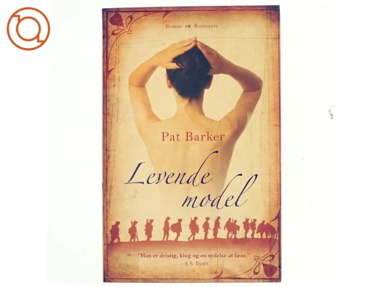 Billede 1 - Levende model : roman af Pat Barker (Bog)