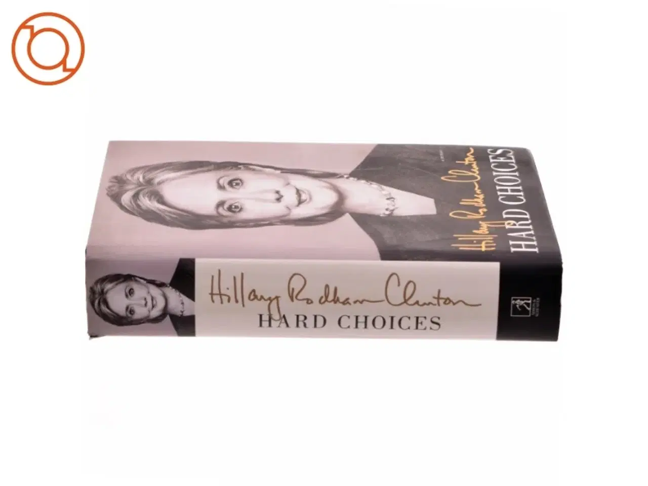 Billede 2 - Hard Choices af Hillary Rodham Clinton (Bog)